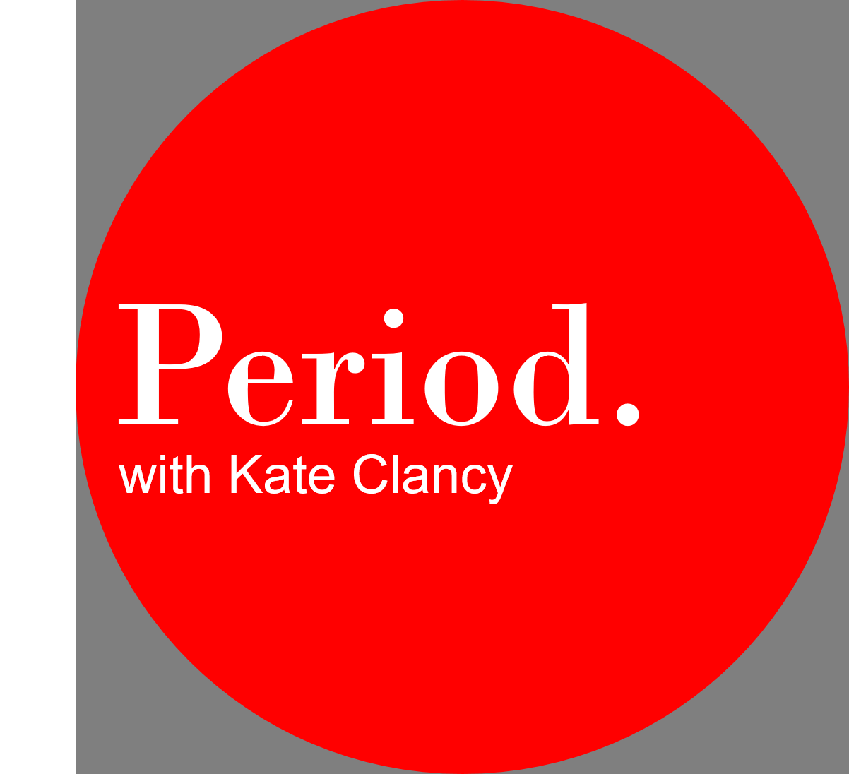 period with kate clancy